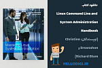 📘 دانلود کتاب Linux Command Line and System Administration Handbook (نویسندگان: Christine Bresnahan و Richard Blum)